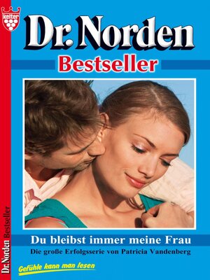 cover image of Du bleibst immer meine Frau – Arztroman